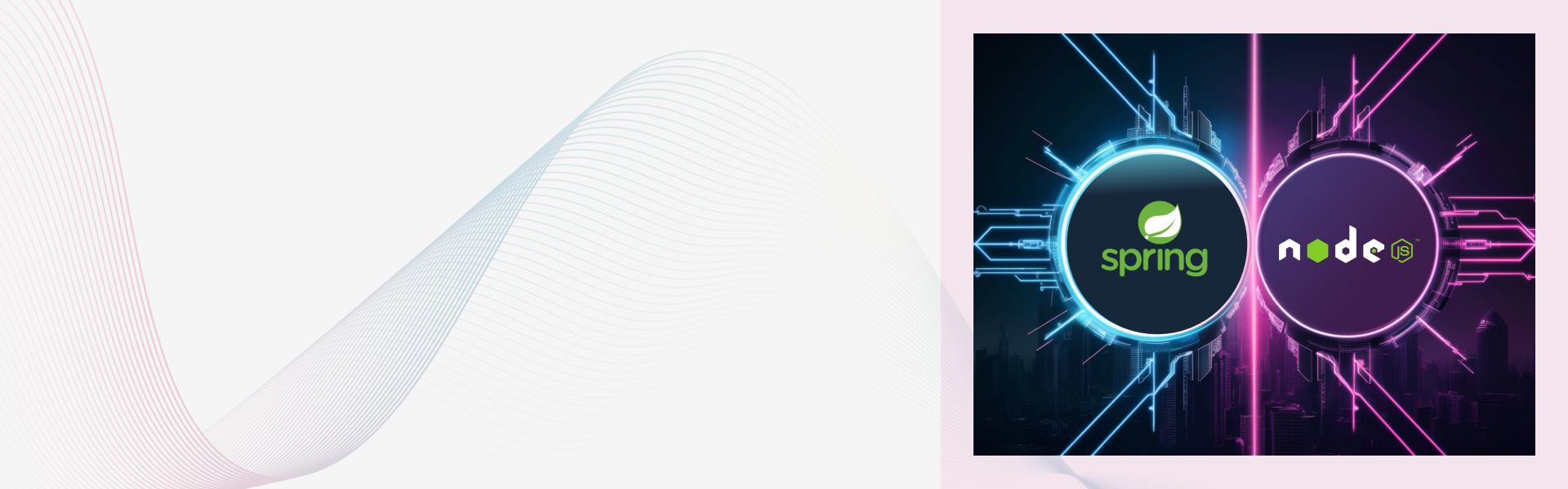 Choosing the Best for Backend Development: Nodejs vs Spring boot