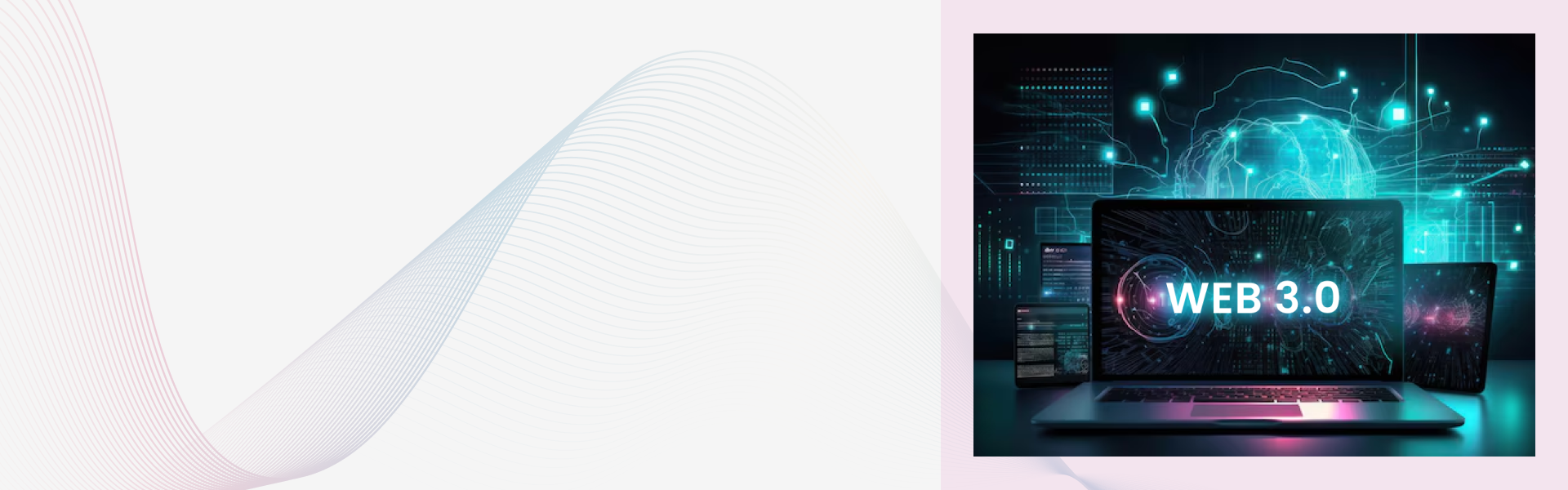 Web 3.0 Technology shaping the future of the Web