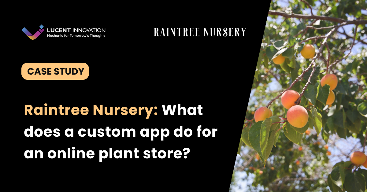 Case Study How did a custom app help an online seasonal plant store?