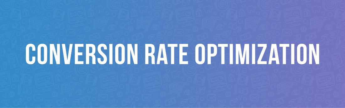 Ecommerce Conversion Rate Optimization