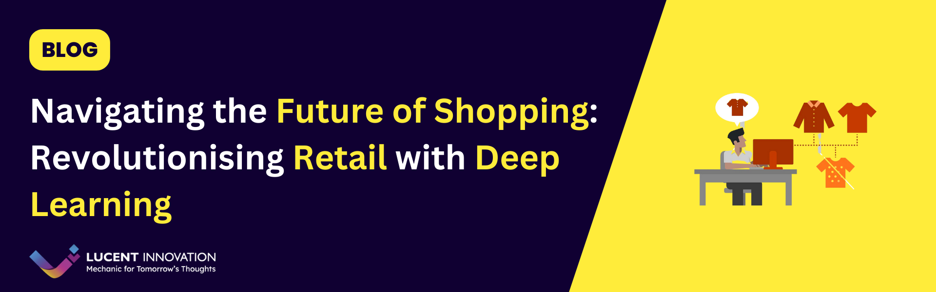 Navigating the Future of Shopping: Revolutionising Retail with Deep Learning