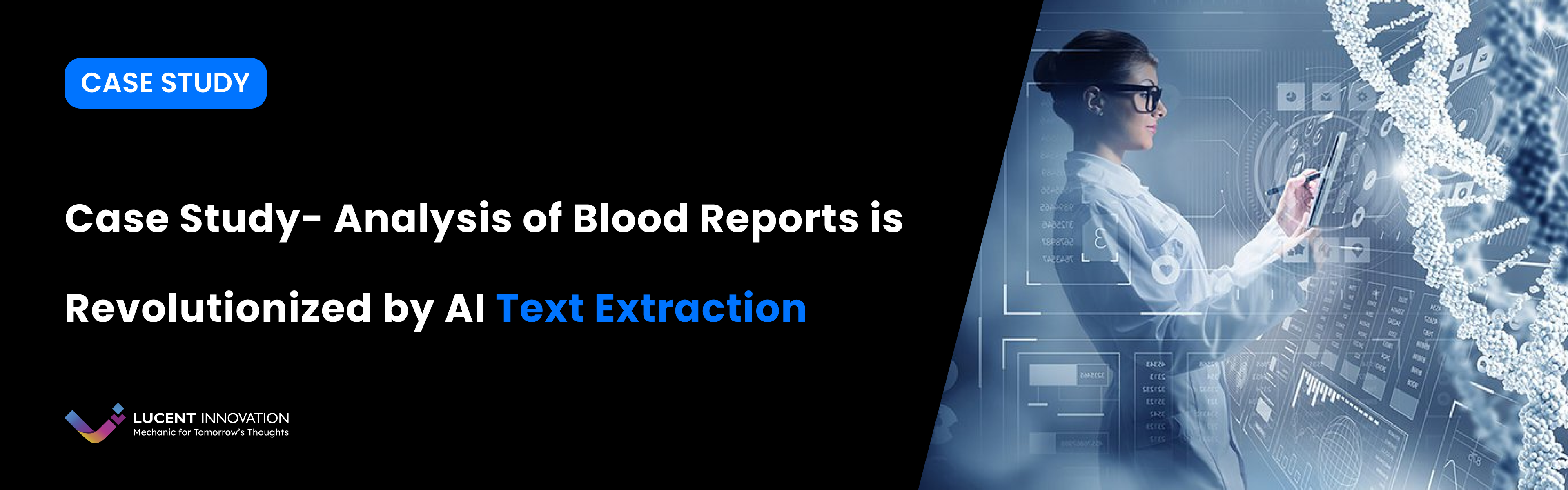 Case Study of Analysis of Blood Reports by AI Text Extraction