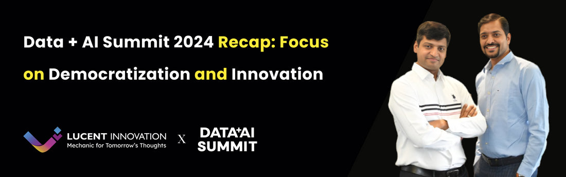 Data + AI Summit 2024 Recap: Focus on Democratization and Innovation