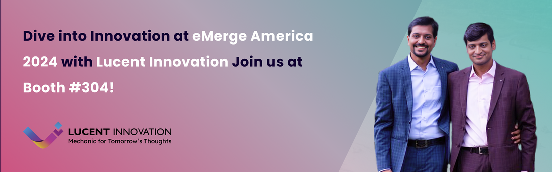 Experience the innovation journey at eMerge America 2024 with Lucent Innovation.