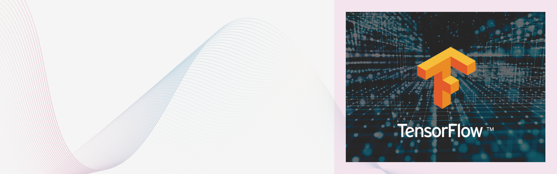 A Deep Dive into TensorFlow: Revolutionizing AI and Machine Learning