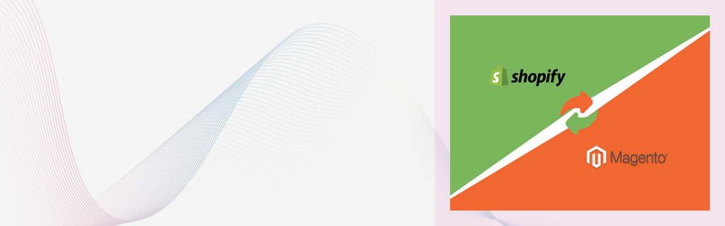 Magento to Shopify Plus