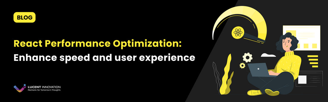 React Performance Optimization: Enhance speed and user experience