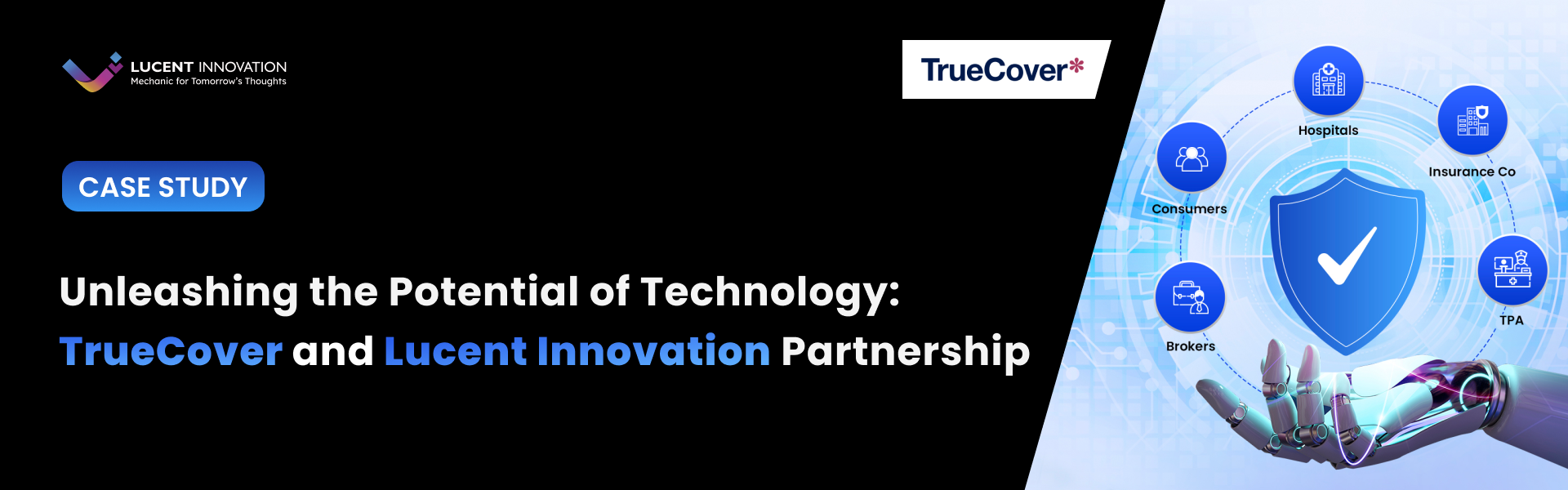 Unleashing the Potential of Technology: The TrueCover and Lucent Partnership