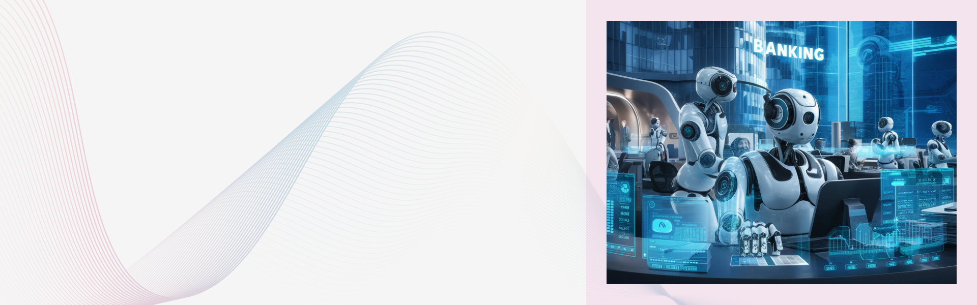 The Rise of RPA In Banking & Finance: A New Era of Automation