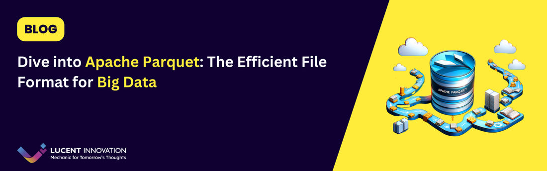 Dive into Apache Parquet: The Efficient File Format for Big Data