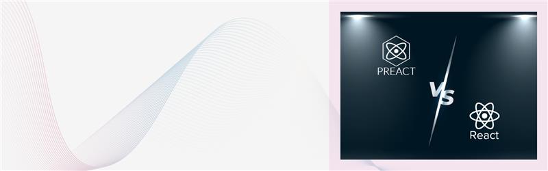 Preact vs. React: Which Framework to Choose?