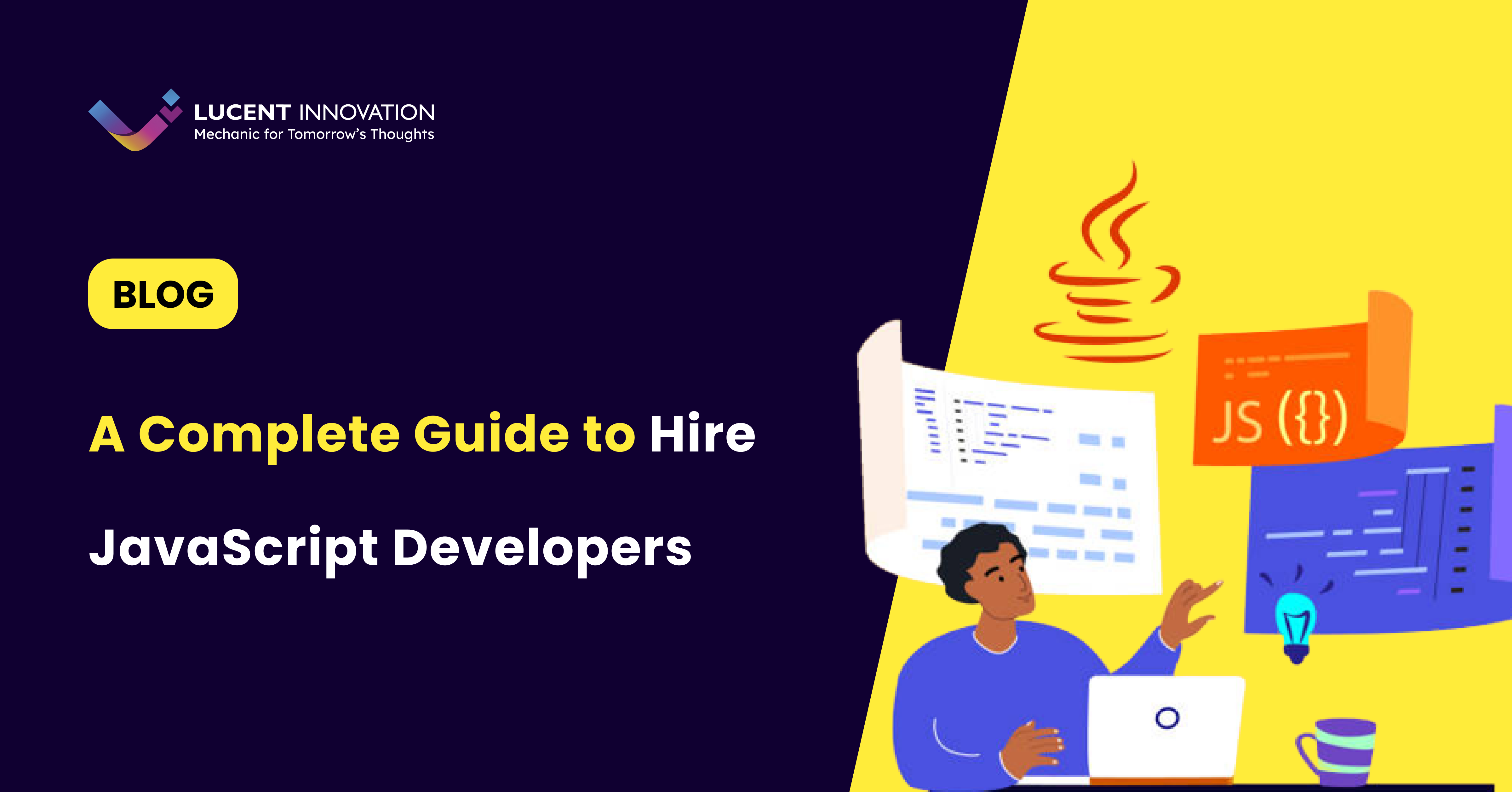 A Complete Guide to Hire JavaScript Developers 2023