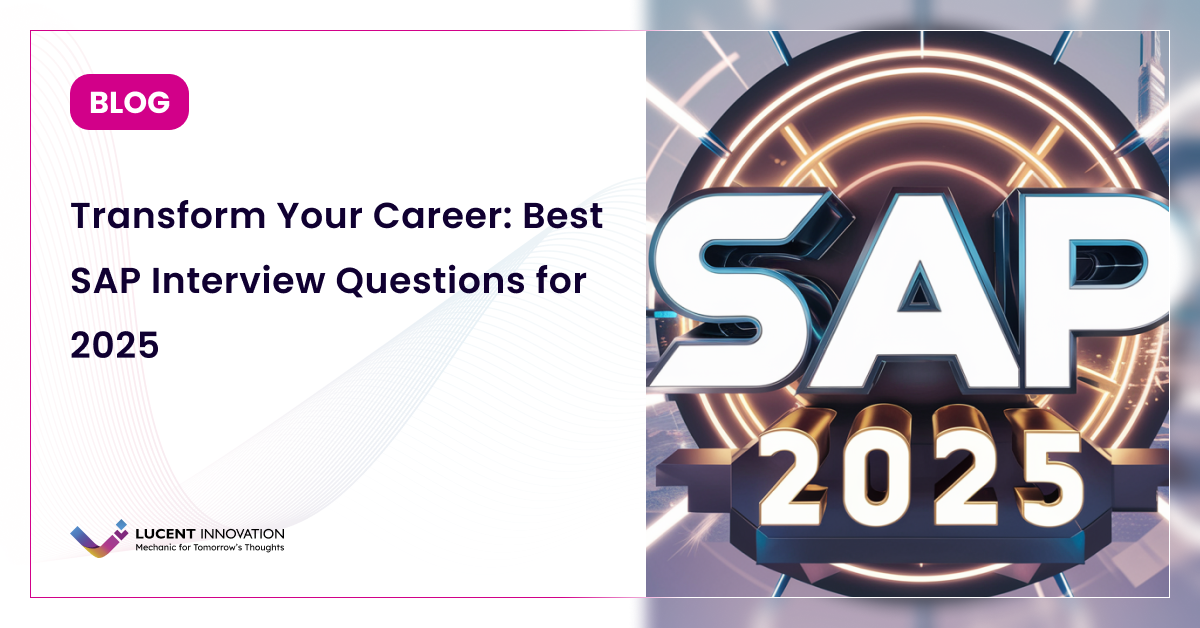 Transform Your Career: Best SAP Interview Questions for 2025