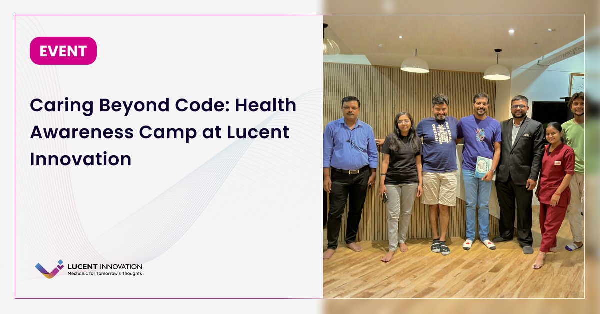 Caring Beyond Code: Health Awareness Camp at Lucent Innovation