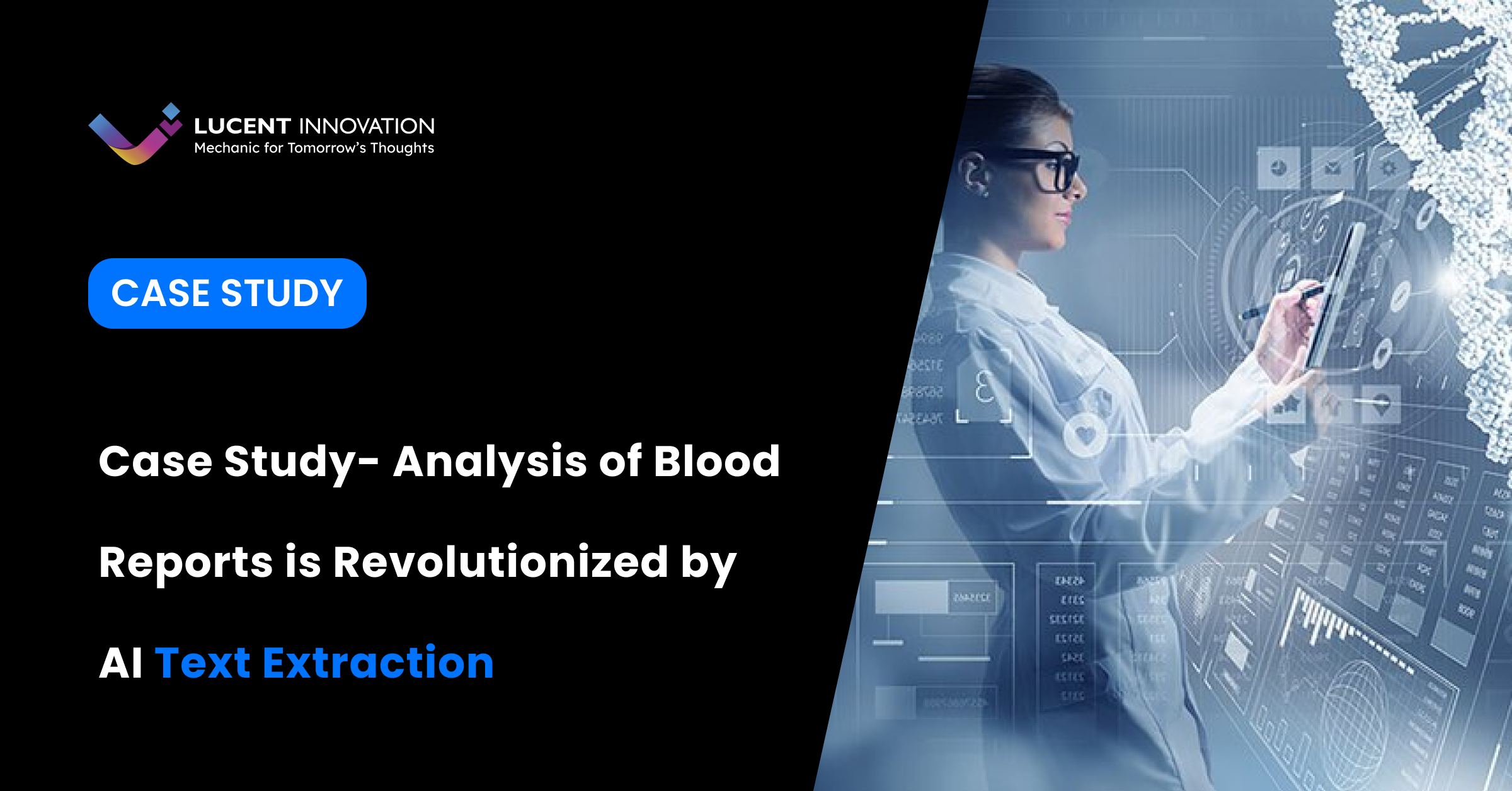 Case Study of Analysis of Blood Reports by AI Text Extraction