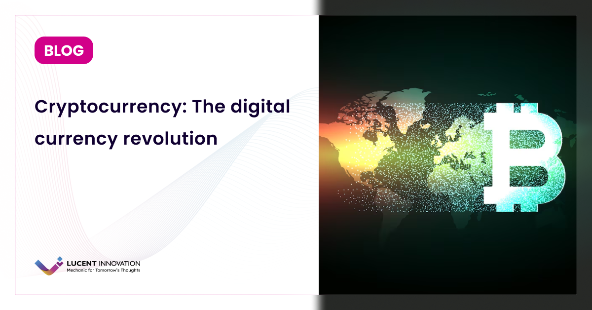 Cryptocurrency: The Digital Currency Revolution