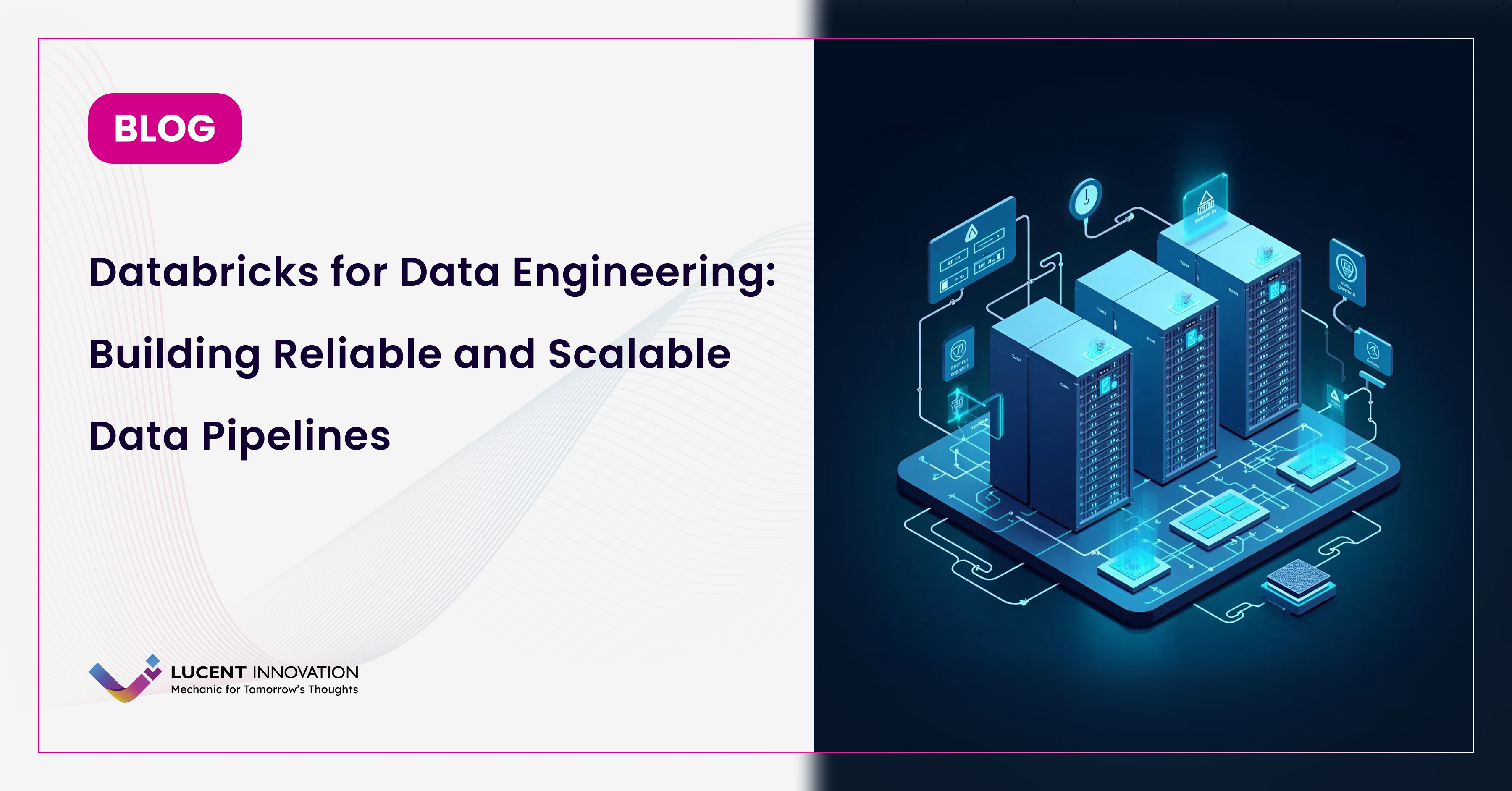 Databricks for Data Engineering: Building Reliable and Scalable Data Pipelines