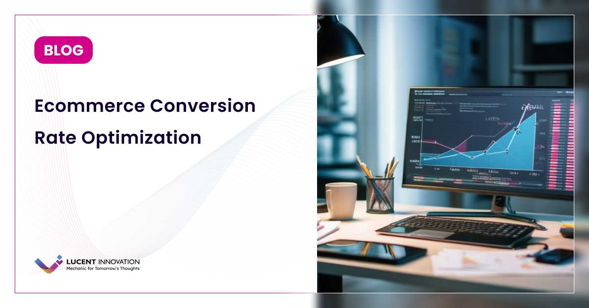 Ecommerce Conversion Rate Optimization