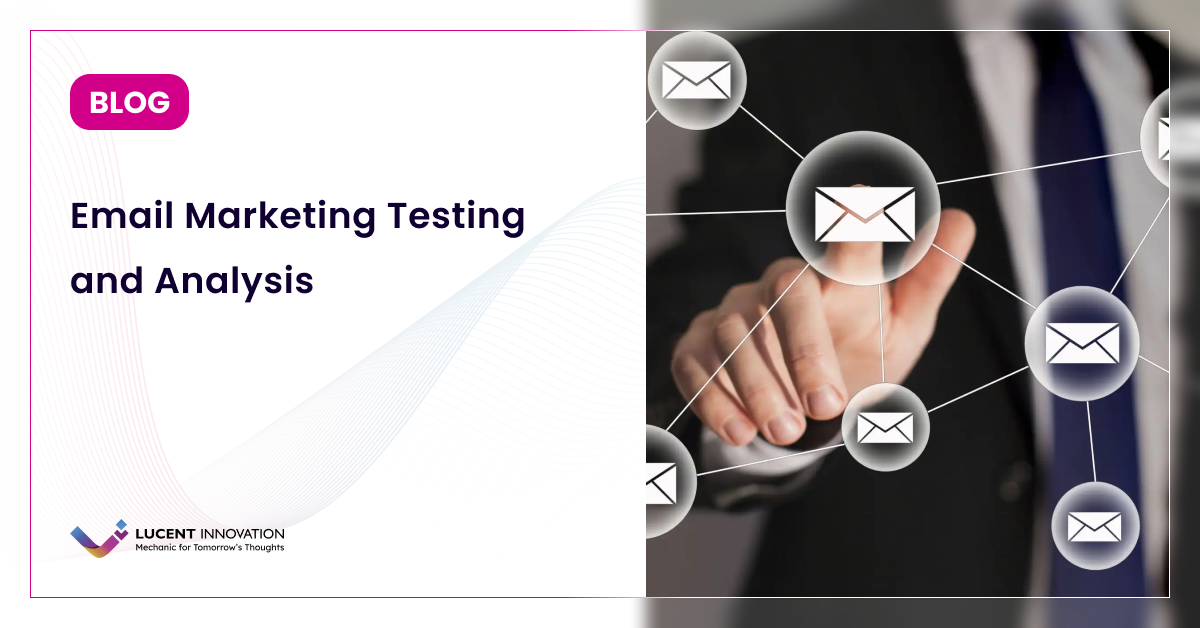 Email Marketing Testing and Analysis