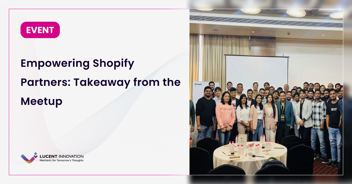 Empowering Shopify Partners: Takeaway from the Meetup