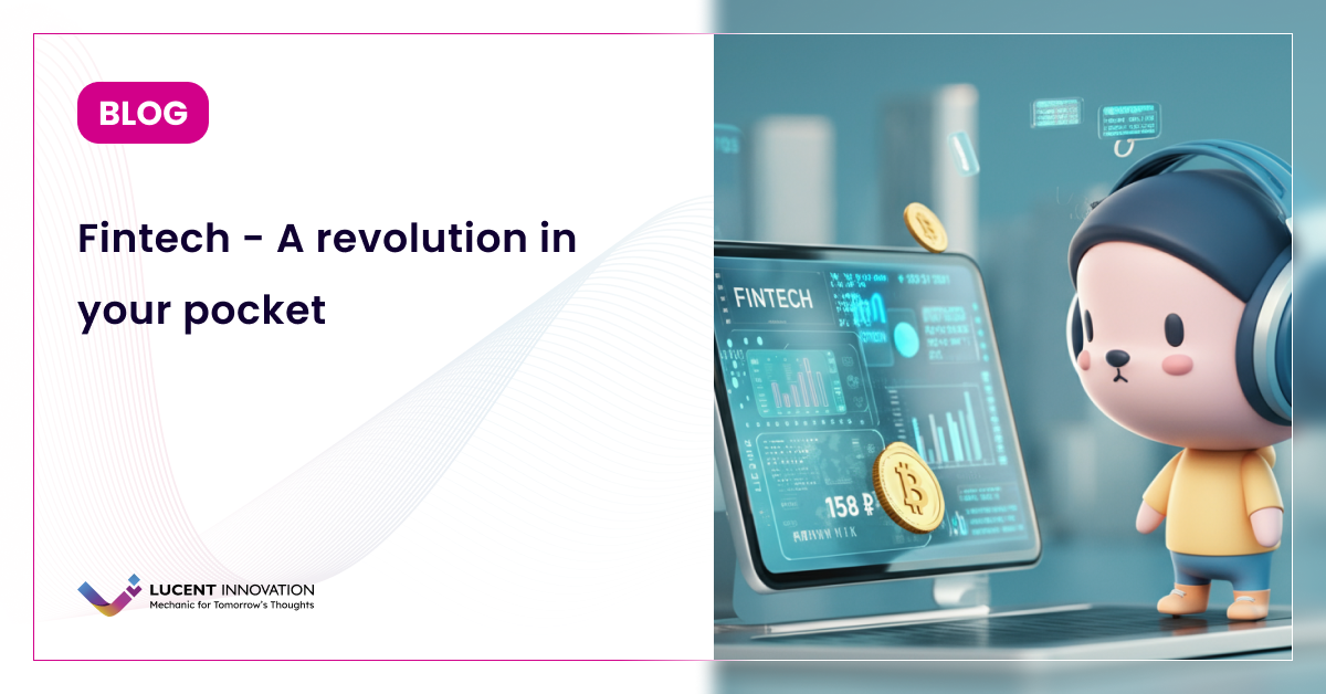 The Fintech Revolution: Transforming Finance with Technology