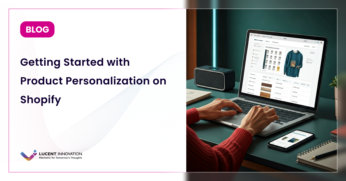 Getting Started with Product Personalization on Shopify
