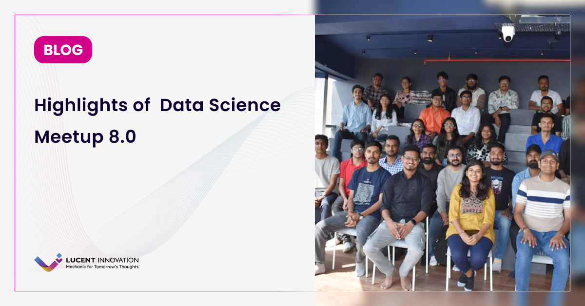 Glimpse from Data Science Meetup 8.0: AI Agents and LLMs