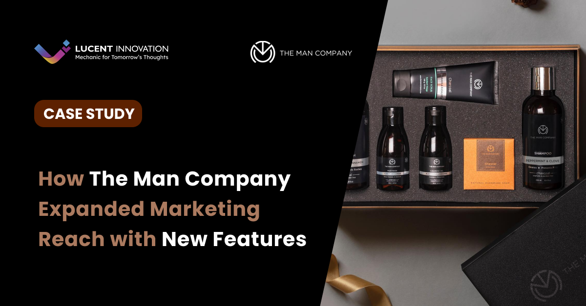 How The Man Company Expanded Marketing Reach with New Features