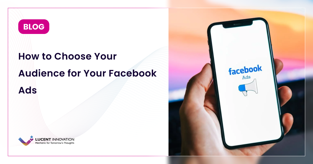 How to Choose Your Audience for Your Facebook Ads