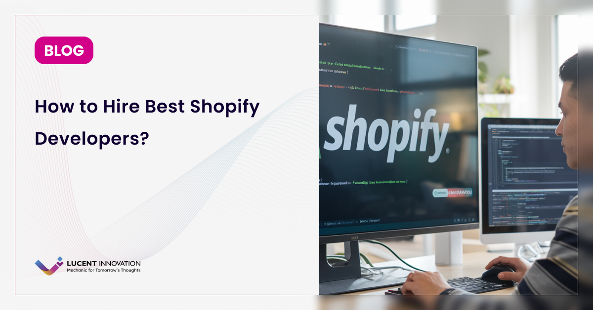 How to Hire the Best Shopify Developers?