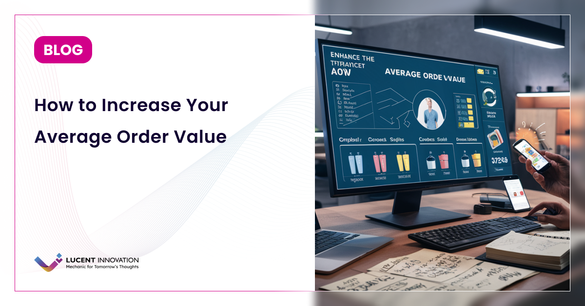 How to Increase Your Average Order Value