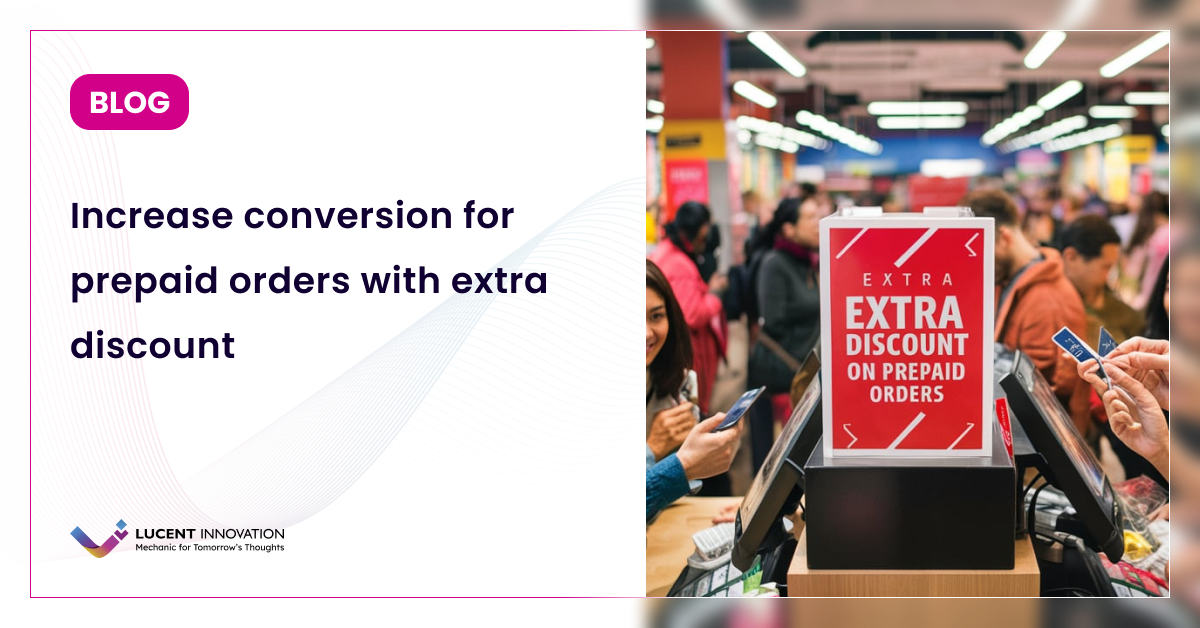 Increase conversion for prepaid orders with extra discount