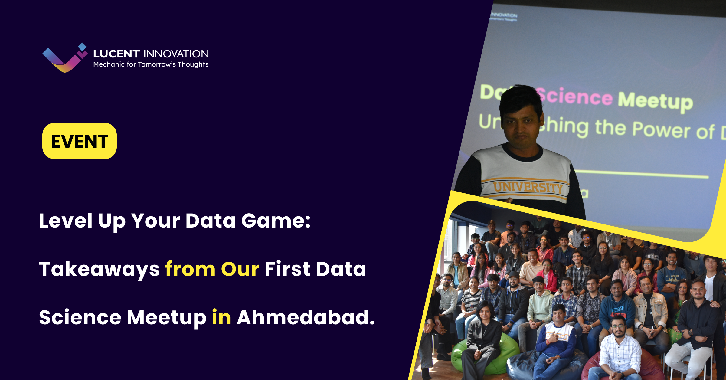 Level Up Your Data Game: Takeaways from Our First Data Science Meetup in Ahmedabad