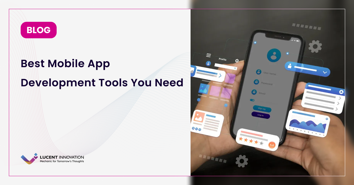 Best Mobile App Development Tools You Need