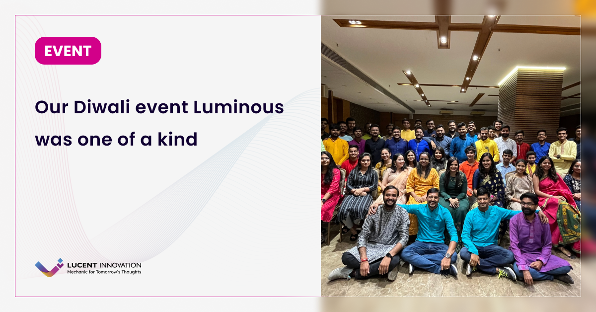 Our Diwali Event Luminous was One-of-a-Kind