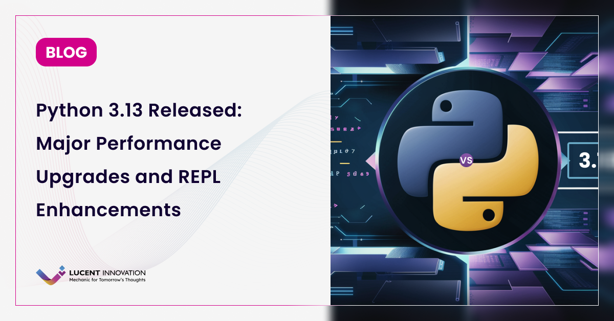 Whats New in Python 3.13: Performance Improvements and Python REPL