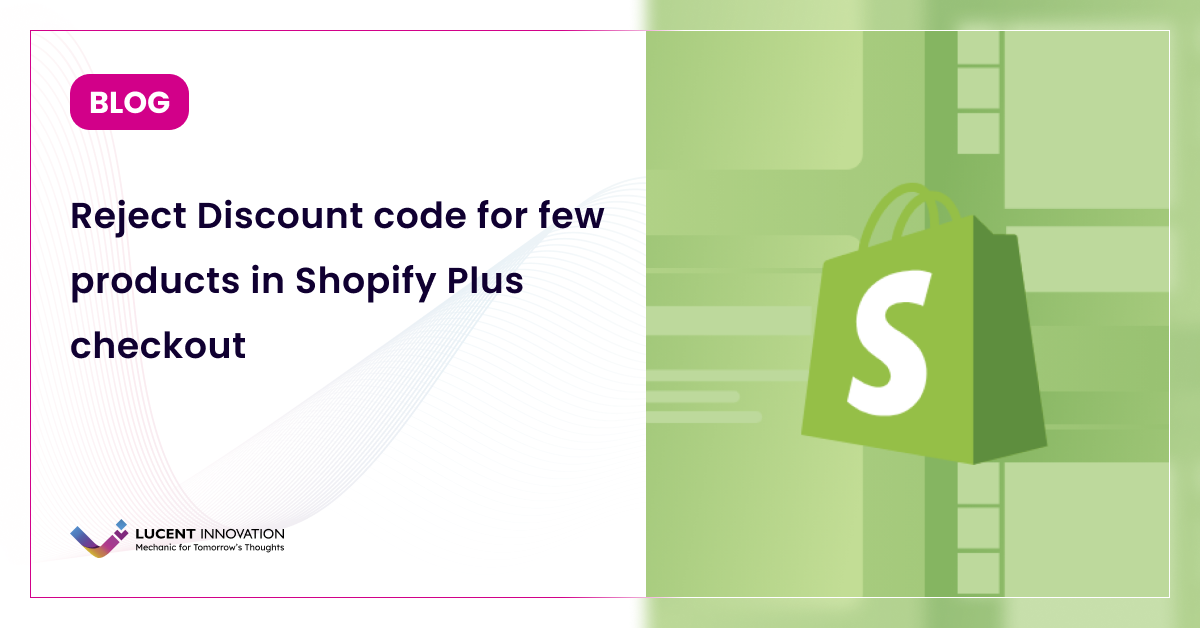 Reject Discount Code for Few Products in Shopify Plus Checkout