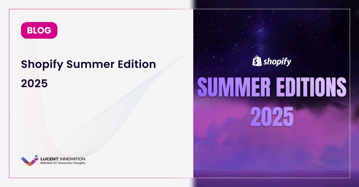 Shopify Summer Edition 2025 Horizons - Powerful Features for Businesses and Developers