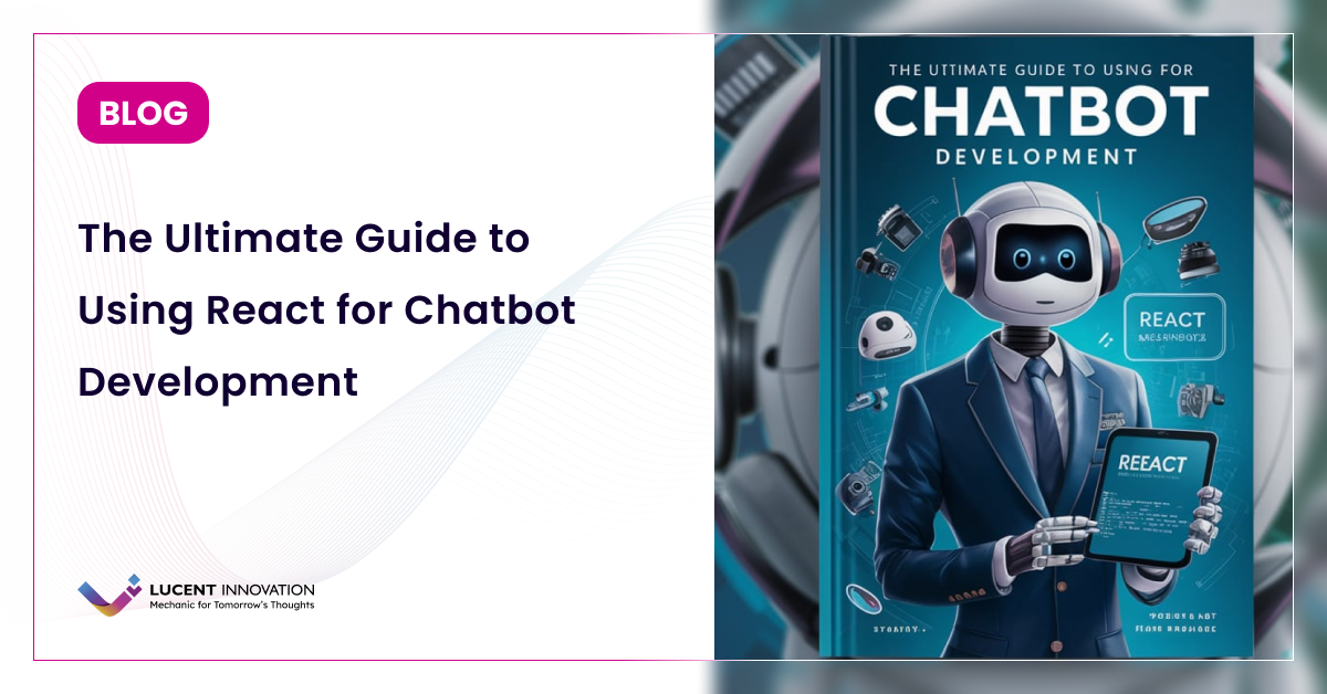 React for Chatbot Development: Step-by-Step Instructions