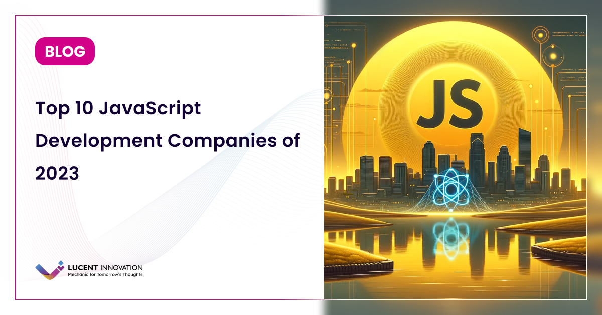 Top 10 JavaScript Development Companies