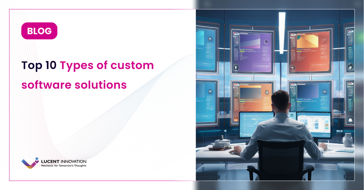 Top 10 Customized Software Solutions for Your Business