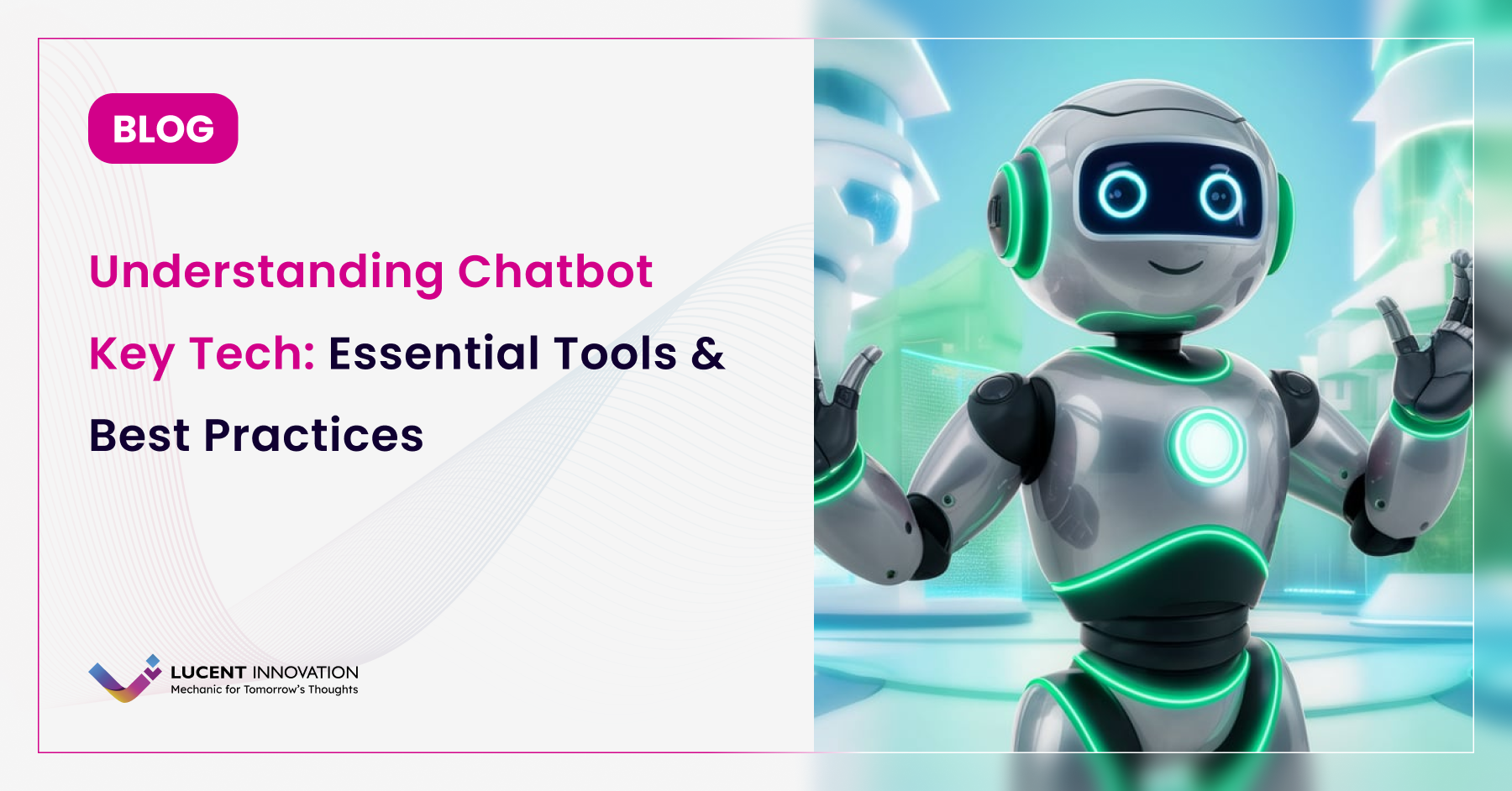 Chatbot Key Tech Explained: Essential Tools for Building Engaging AI Solutions