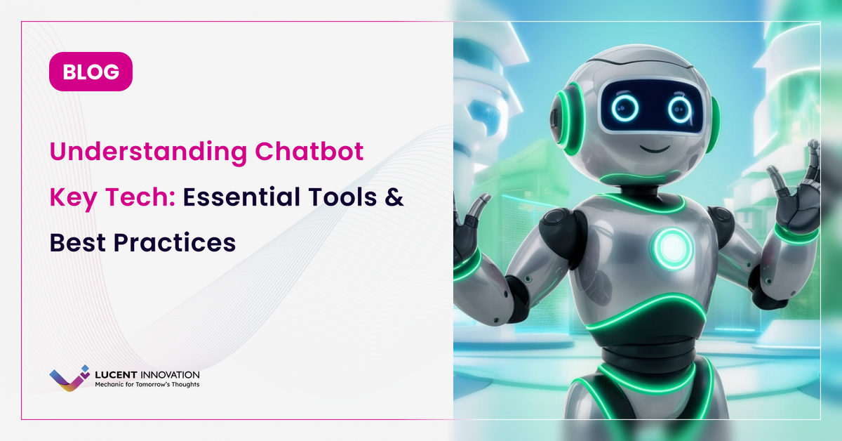 Chatbot Key Tech Explained: Essential Tools for Building Engaging AI Solutions