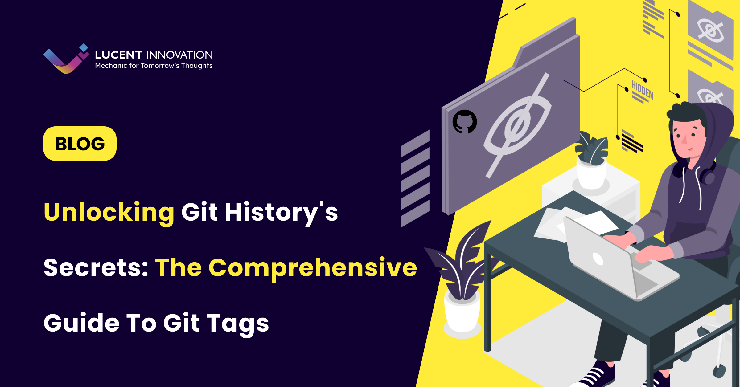 Unlocking Git History's Secrets: The Comprehensive Guide To Git Tags