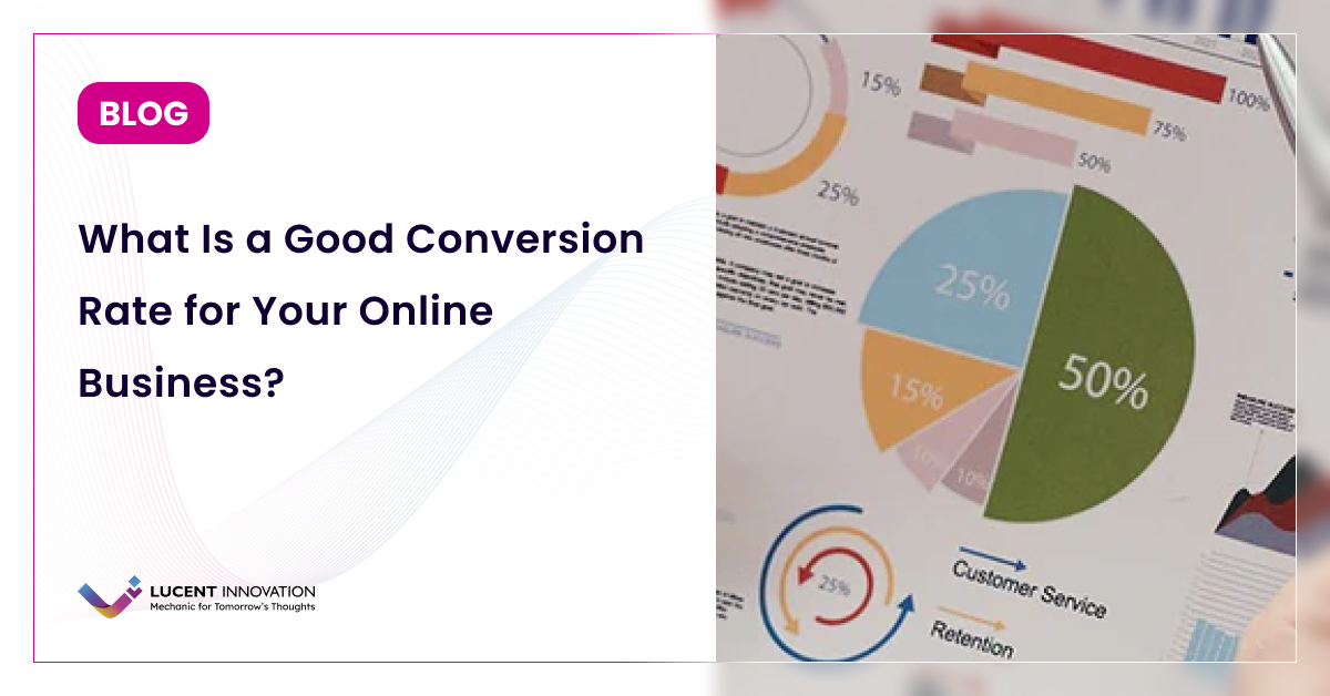 What Is a Good Conversion Rate for Your Online Business?
