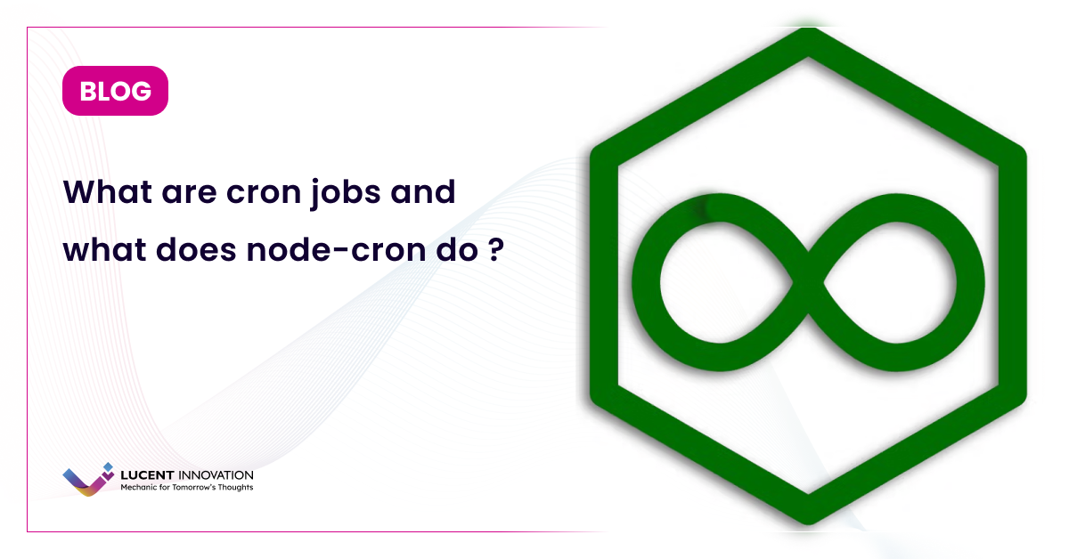 What are cron jobs and what does node-cron do ?