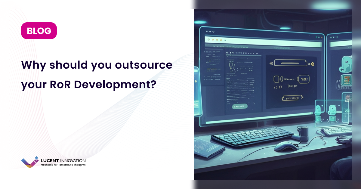 Why should you outsource your RoR Development?