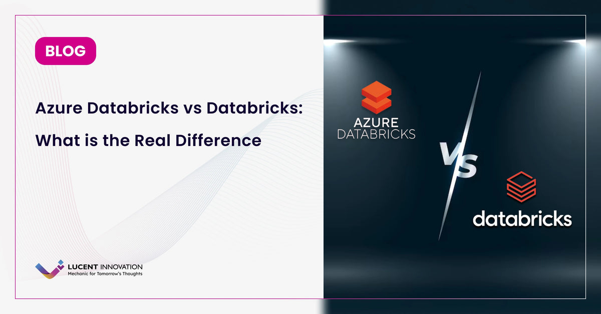Azure Databricks vs Databricks: What is the Real Difference