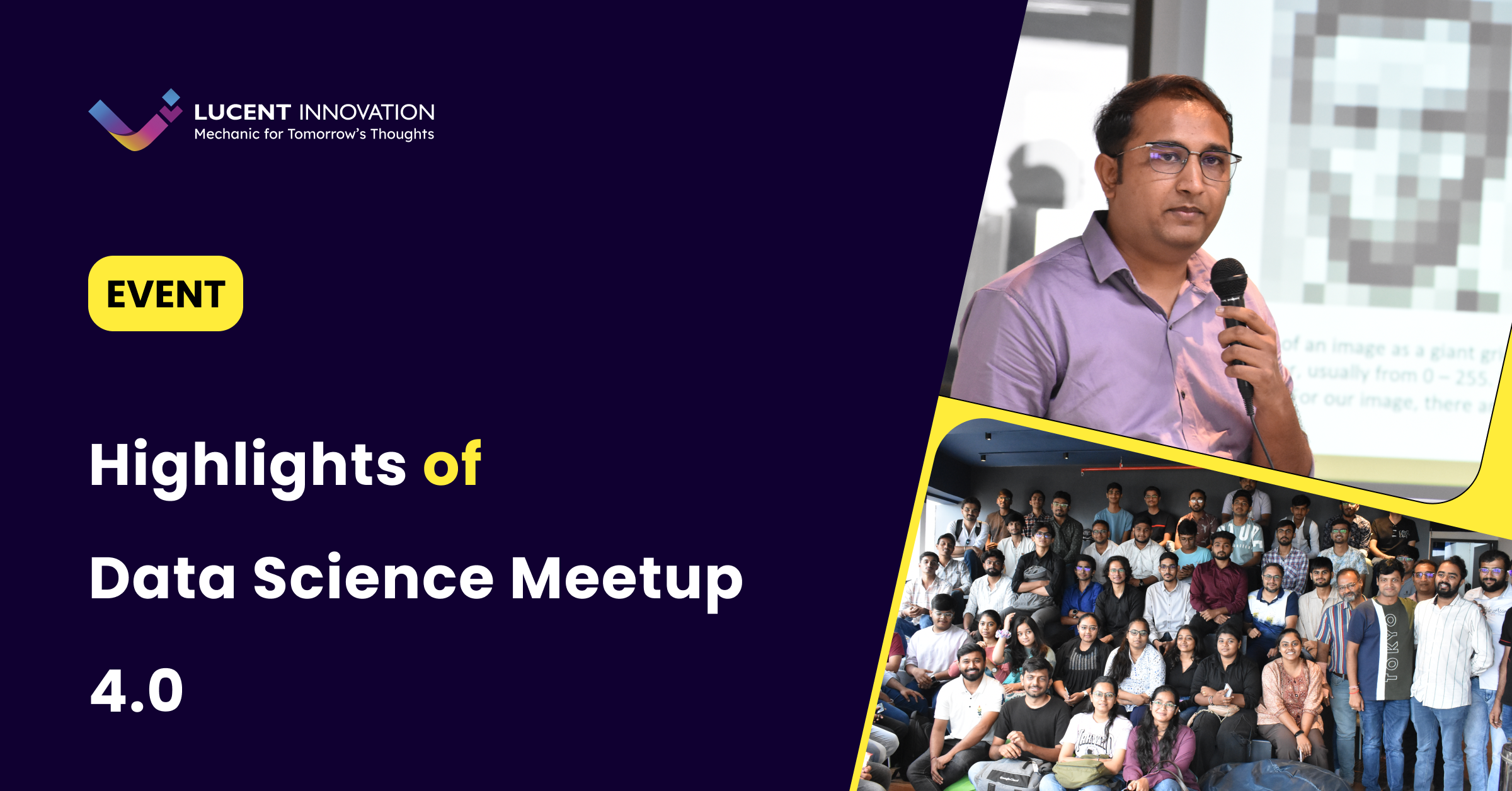 Lucent Innovation's Data Science Meetup 4.0: Advances in Computer Vision