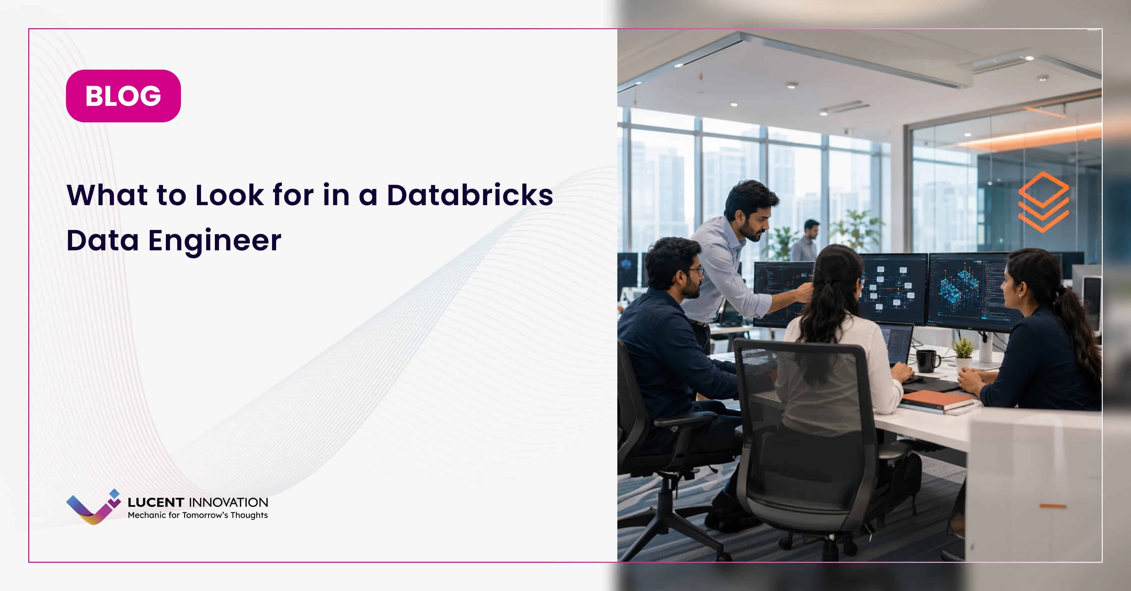 What to Look for in a Databricks Data Engineer